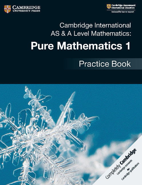 Cambridge International AS & A Level Mathematics Pure Mathematics 1