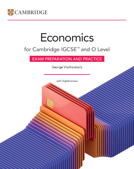 Cambridge IGCSE™ and O Level Economics