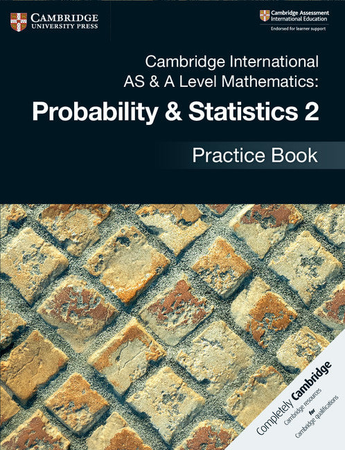 Cambridge International AS & A Level Mathematics Probability & Statistics 2