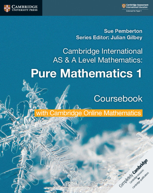 Cambridge International AS & A Level Mathematics Pure Mathematics 1
