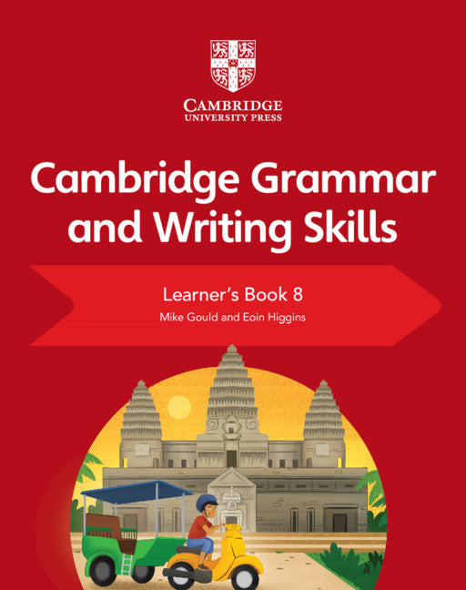 Cambridge Grammar and Writing Skills 7, 8 & 9