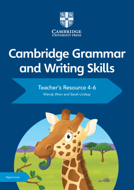 Cambridge Grammar and Writing Skills 4, 5 & 6
