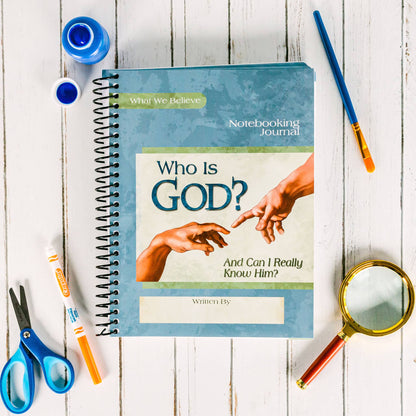 What we Believe: Who is God?