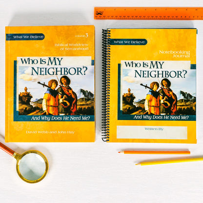 What we Believe: Who is my Neighbor?