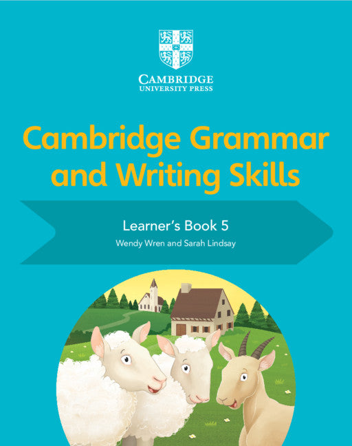 Cambridge Grammar and Writing Skills 4, 5 & 6