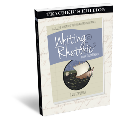 Writing & Rhetoric. Book 4: Chreia & Proverb
