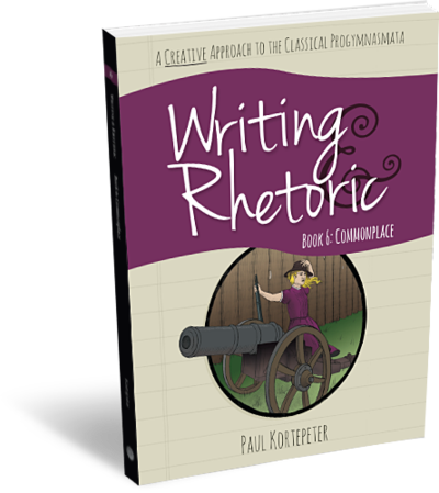 Writing & Rhetoric. Book 6: Commonplace